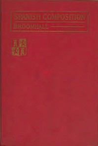 Spanish Composition by Edith J. Broomhall