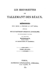 Les historiettes de Tallemant des Réaux, tome second by Tallemant des Réaux