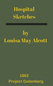 Hospital Sketches by Louisa May Alcott