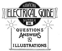 Hawkins Electrical Guide v. 01 (of 10) by N. Hawkins