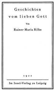 Geschichten vom lieben Gott by Rainer Maria Rilke