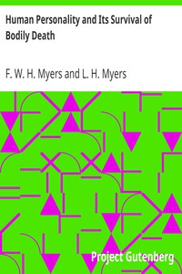 Human Personality and Its Survival of Bodily Death by F. W. H. Myers