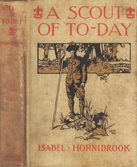 A Scout of To-day by Isabel Hornibrook