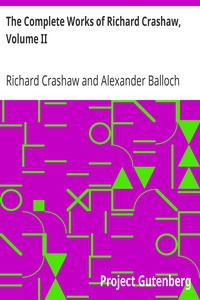 The Complete Works of Richard Crashaw, Volume II by Richard Crashaw