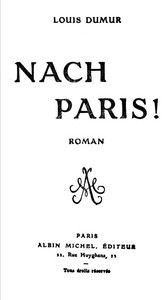 Nach Paris! Roman by Louis Dumur