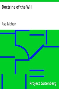 Doctrine of the Will by Asa Mahan