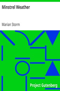 Minstrel Weather by Marian Storm