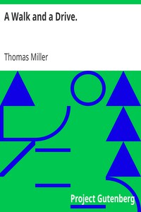 A Walk and a Drive. by Thomas Miller