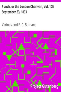 Punch, or the London Charivari, Vol. 105 September 23, 1893 by Various