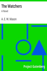 The Watchers: A Novel by A. E. W. Mason