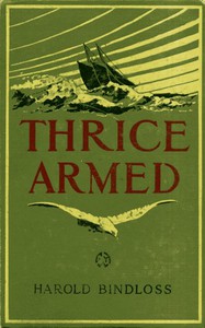 Thrice Armed by Harold Bindloss