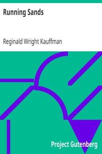 Running Sands by Reginald Wright Kauffman