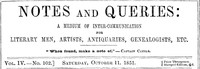 Notes and Queries, Vol. IV, Number 102, October 11, 1851 by Various