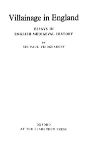 Villainage in England: Essays in English Mediaeval History by Paul Vinogradoff