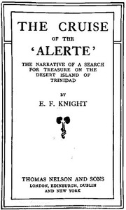 The Cruise of the 'Alerte' by E. F. Knight