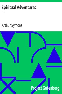 Spiritual Adventures by Arthur Symons