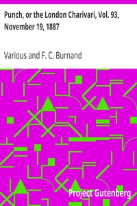 Punch, or the London Charivari, Vol. 93, November 19, 1887 by Various