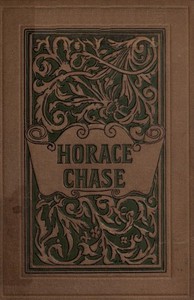 Horace Chase by Constance Fenimore Woolson