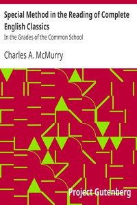 Special Method in the Reading of Complete English Classics by Charles A. McMurry