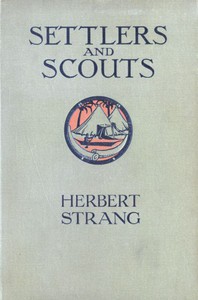 Settlers and Scouts: A Tale of the African Highlands by Herbert Strang