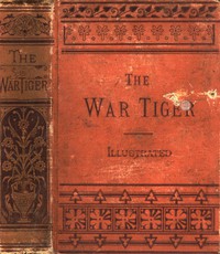 The War Tiger by William Dalton