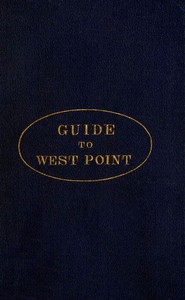 Guide to West Point, and the U.S. Military Academy by Edward C. Boynton