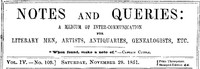 Notes and Queries, Vol. IV, Number 109, November 29, 1851 by Various