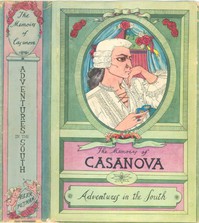 The Memoirs of Jacques Casanova de Seingalt, Vol. IV (of VI), "Adventures In The