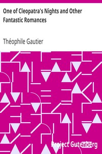 One of Cleopatra's Nights and Other Fantastic Romances by Théophile Gautier