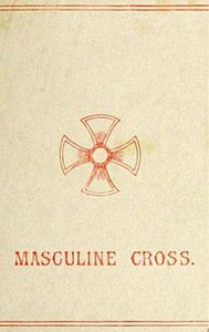 The Masculine Cross by Anonymous