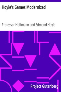 Hoyle's Games Modernized by Professor Hoffmann and Edmond Hoyle