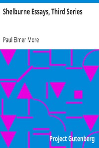 Shelburne Essays, Third Series by Paul Elmer More