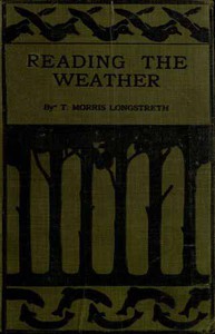 Reading the Weather by Thomas Morris Longstreth