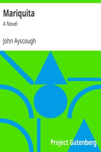 Mariquita: A Novel by John Ayscough