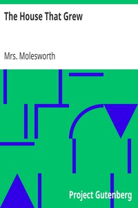 The House That Grew by Mrs. Molesworth