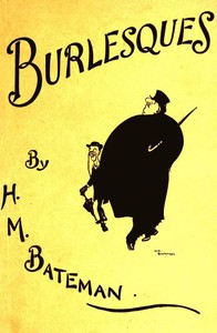 Burlesques by H. M. Bateman