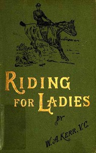 Riding for Ladies by W. A. Kerr