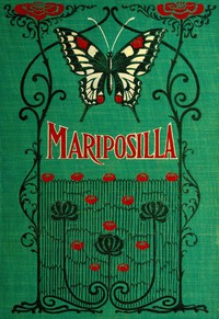 Mariposilla: A Novel by Mary Stewart Daggett