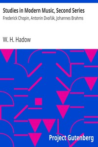 Studies in Modern Music, Second Series by W. H. Hadow