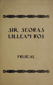 Gearr-sgeoil air Sir Seoras Uilleam Ros by Alexander Fraser