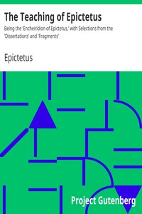 The Teaching of Epictetus by Epictetus