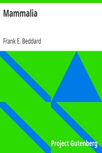 Mammalia by Frank E. Beddard