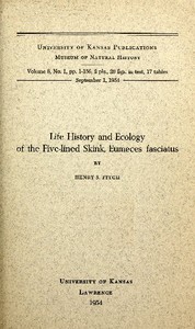 Life History and Ecology of the Five-Lined Skink, Eumeces fasciatus by Fitch