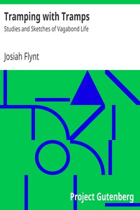 Tramping with Tramps: Studies and Sketches of Vagabond Life by Josiah Flynt