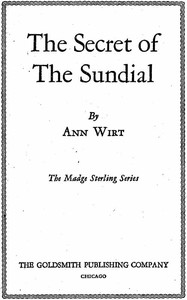 The Secret of the Sundial by Mildred A. Wirt