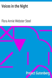 Voices in the Night by Flora Annie Webster Steel