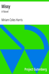 Missy: A Novel by Miriam Coles Harris