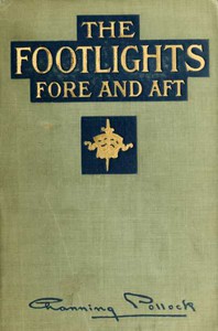 The Footlights, Fore and Aft by Channing Pollock