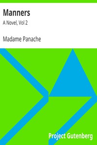 Manners: A Novel, Vol 2 by Madame Panache