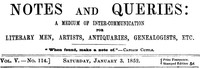 Notes and Queries, Vol. V, Number 114, January 3, 1852 by Various